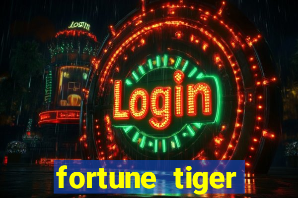 fortune tiger aposta de 1 real